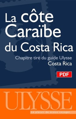 La côte caraïbe du costa rica - chapitre tiré du guide ulysse « costa rica »