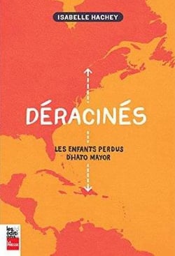 Deracines : les enfants perdus d'hato mayor