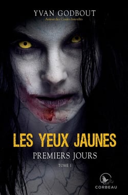 Les yeux jaunes v 01 premiers jours
