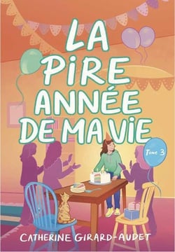 La pire année de ma vie Tome 3