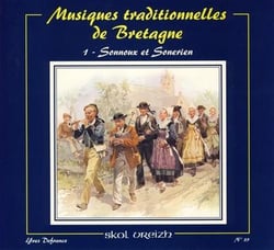 Musiques traditionnelles de Bretagne Tome 1 - sonnoux et sonerien