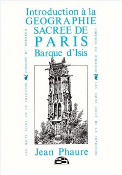 Introduction à la géographie sacrée de Paris barque d'Isis