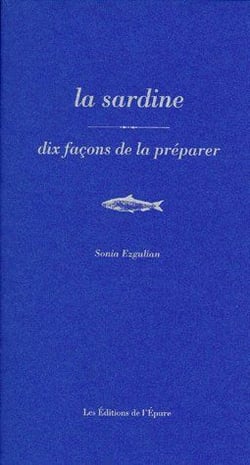 Dix façons de le préparer : la sardine