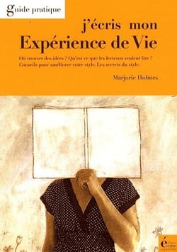 J'écris mon expérience de vie