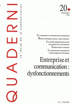 QUADERNI n.20 : printemps 1993 - entreprise et communication : dysfonctionnements