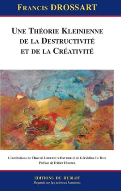 Une théorie kleinienne de la destructivité et de la creativité