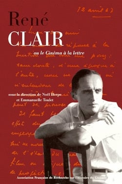 René Clair ou le cinema a la lettre