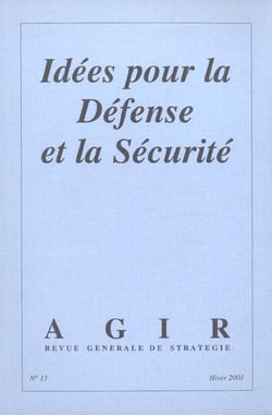 Agir t.13 - idees pour la defense