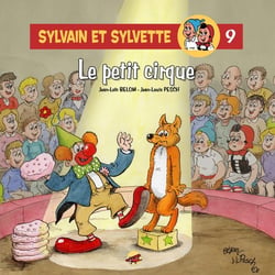 Sylvain et Sylvette Tome 9 : le petit cirque