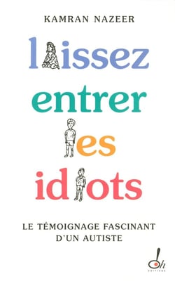 Laissez entrer les idiots