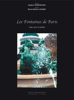 LES FONTAINES DE PARIS : L'EAU POUR LE PLAISIR