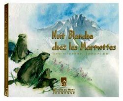 Nuit blanche chez les marmottes