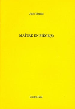 Maître en pièce(s)