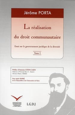 La réalisation du droit communautaire
