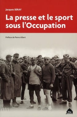 La presse et le sport sous l'Occupation