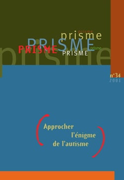 Approcher l'énigme de l'autisme