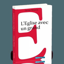 L'église avec un grand E
