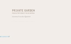 Private garden : froid ou trop chaud et pas de contrôle