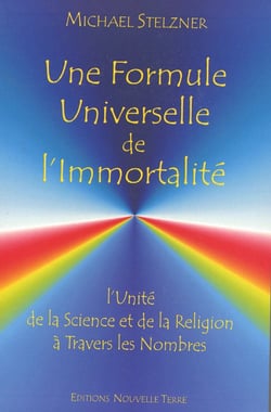 Une formule universelle de l'immortalité