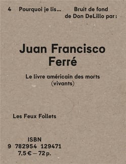 Le livre américain des morts (vivants) : Pourquoi je lis Bruit de fond de Don DeLillo