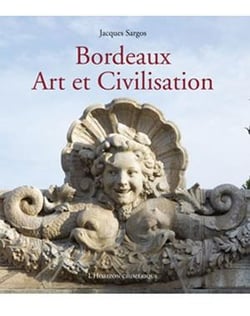 Bordeaux art et civilisation
