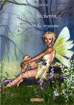 Yvan le bucheron protecteur du royaume