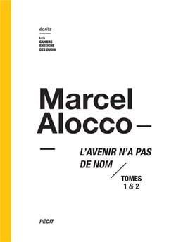 L'avenir n'a pas de nom Tomes 1 et 2