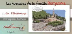 Livret collection : les aventures de la famille Bergeome Tome 1- en péerinage