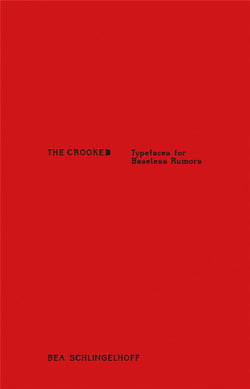 The Crooked : Typefaces for Baseless Rumors