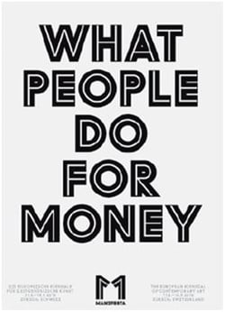 Manifesta 11 : what people do for money