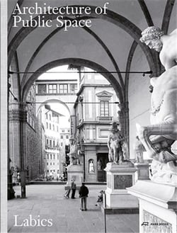Labics : The architecture of public space