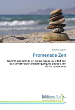 Promenade zen - comme une balade en pleine nature où il fait bon de s'arrêter pour prendre quelques pauses afin de se ressourcer