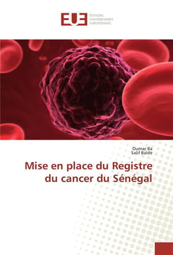 Mise en place du registre du cancer du senegal