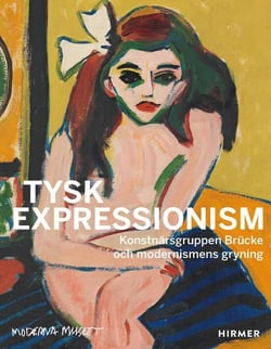 Tysk expressionism the artist group brucke and the dawning of modernism