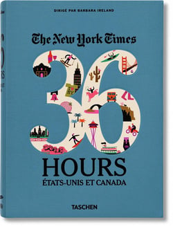 The New York Times - 36 hours - USA & Canada