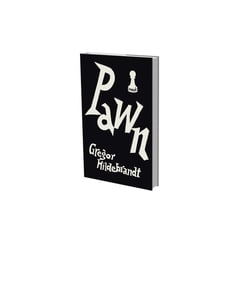 Gregor Hildebrancht : Pawn - Kienbaum Artists' Books