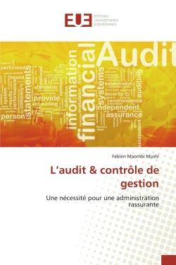 L'audit & contrôle de gestion : Une nécessité pour une administration rassurante
