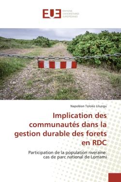 Implication des communautés dans la gestion durable des forets en RDC : Participation de la population riveraine:cas de parc national de Lomami