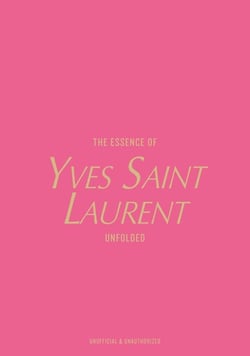 The Essence of Yves Saint Laurent