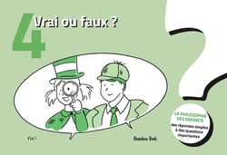 Vrai ou faux ?