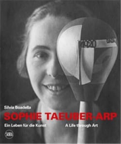 Sophie taeuber-arp : a life through art / ein leben fur die kunst
