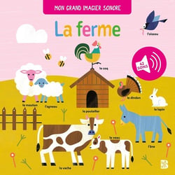 Mon grand imagier sonore : mon grand imagier sonore : la ferme