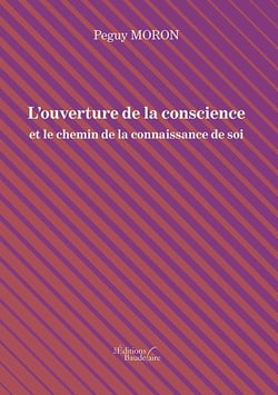 L'ouverture de la conscience et le chemin de la connaissance de soi