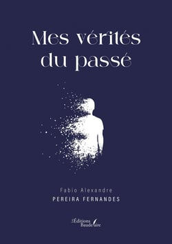 Mes vérités du passé