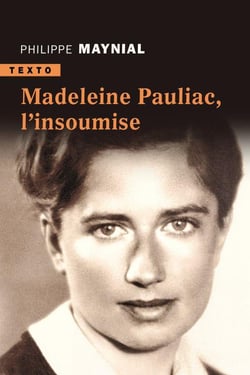 Madeleine Pauliac - l'insoumise