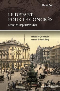 Le départ pour le Congrès : lettres d'Europe (1892-1893)