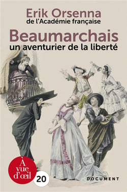 Beaumarchais, un aventurier de la liberté