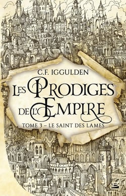 Les prodiges de l'Empire Tome 3 : le saint des lames