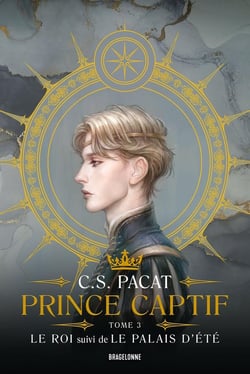 Prince captif Tome 3 : le roi : le palais d'été