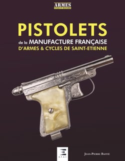 Pistolets - de la manufacture francaise d'armes & cycles de Saint-Etienne